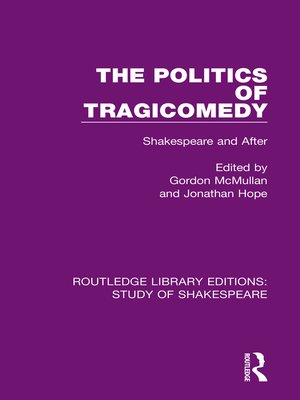 cover image of The Politics of Tragicomedy
